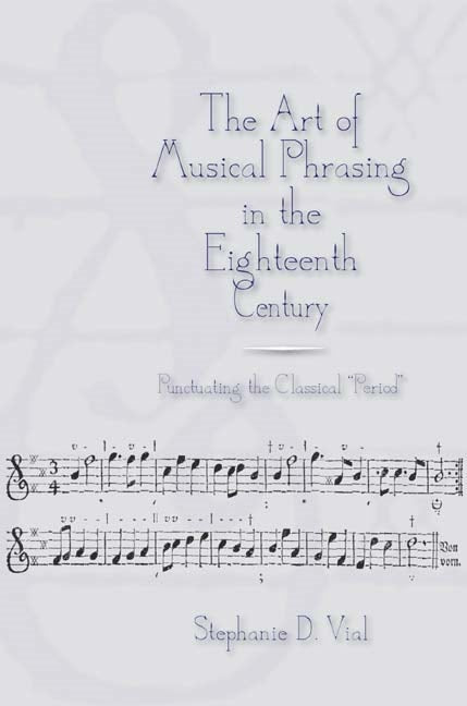 Book cover image for The Art of Musical Phrasing in the Eighteenth Century ISBN: 9781580460347
